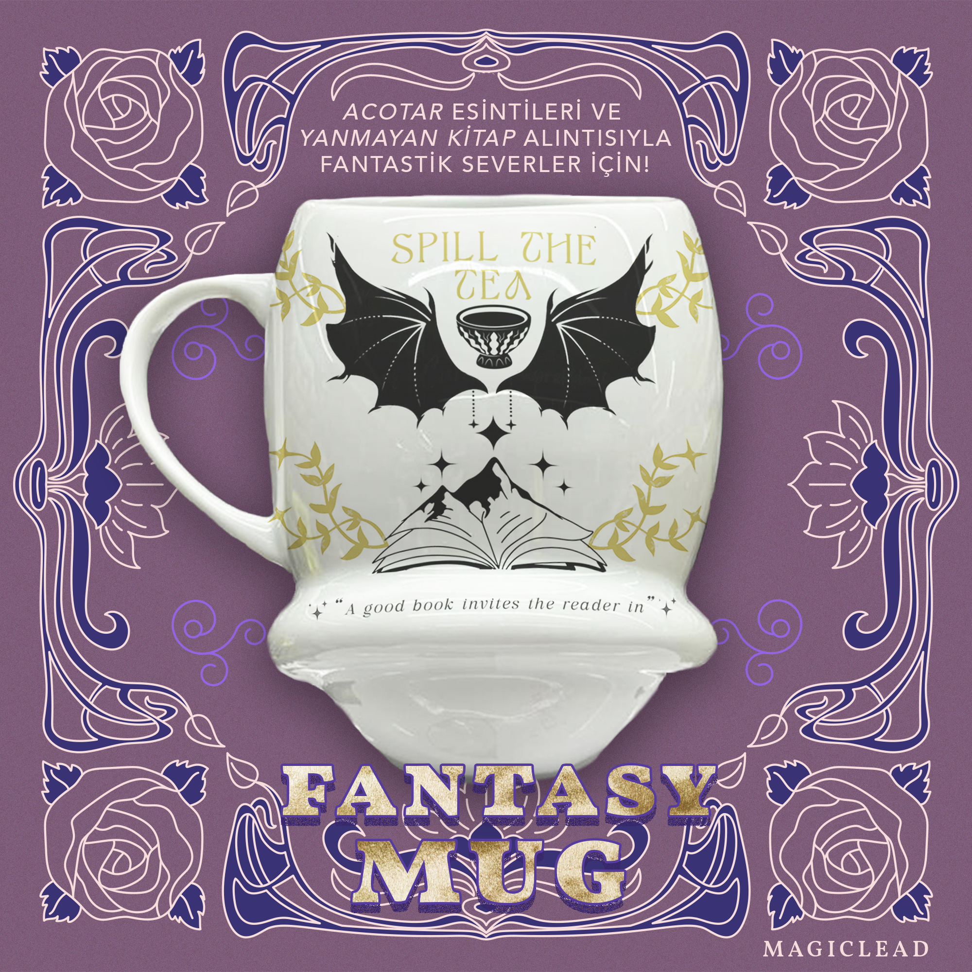 Spill the Tea Mug – fantasy-inspired bookish mug with ACOTAR and Unburned Book quotes.Spill the Tea kupa – ACOTAR esintili, fantastik alıntılı, kitap severler için tasarım kupa.